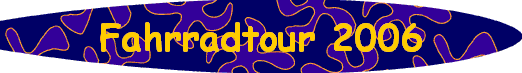 Fahrradtour 2006